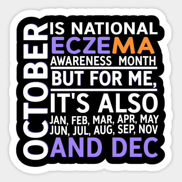 October Is National Eczema Awareness Month Eczema Awareness Sticker